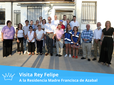 El Rey Felipe VI visita la Residencia de Mayores Madre Francisca de Azabal